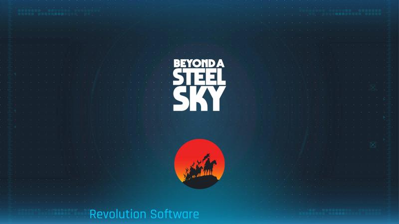 Beyond a Steel Sky