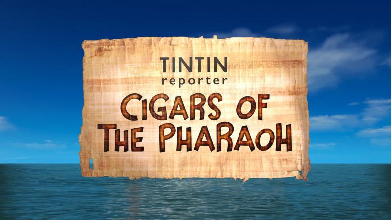 Tintin Reporter - Die Zigarren des Pharaos